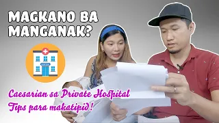 Magkano Manganak Sa Private Hospital? - C Section Delivery | House Caraan