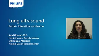 Dr. Sara Nikravan: Lung ultrasound short-lecture series part 4:  Evaluation of interstitial syndrome