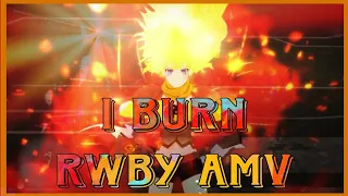 I BURN RWBY AMV YANG