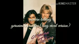 Modern talking-- Geronimo's caddillac (long vocal version)