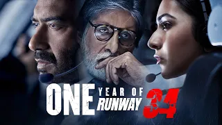 1 Year Of Runway 34 | Ajay Devgn | Amitabh Bachchan | Rakul Preet