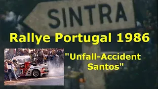 Rallye Portugal 1986, "Unfall Santos" - Rally Portugal 1986, "Accident Santos"