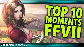 FINAL FANTASY 7 ▶ Top 10 Moments!