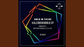 Kaleidoskobold (Matthias Schuell Remix)