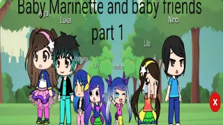 #gachalife If marinette turned into a baby with 2 friends