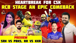 Heartbreak for CSK | RCB Stage an Epic Comeback | Preview: SRH vs PBKS, RR vs KKR