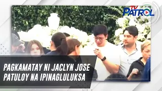 Pagkamatay ni Jaclyn Jose patuloy na ipinagluluksa | TV Patrol