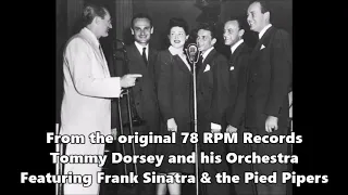 Tommy Dorsey with Frank Sinatra & the Pied Pipers