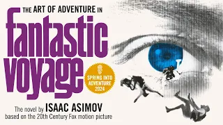 Spring into Adventure: "Fantastic Voyage" by Isaac Asimov