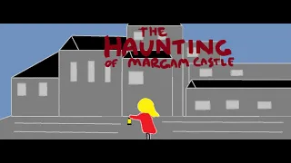 The Haunting of Margam Castle