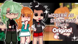 [] Modern Au Straw hats React to original💫 [] One piece💐✨