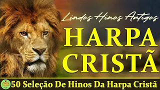 Louvores Da Harpa Cristã - Seleção De Hinos Da Harpa Cristã - 50 Hinos Maravihosos (Com legenda)