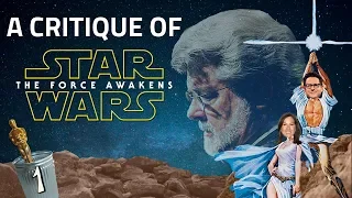 A Critique of Star Wars: The Force Awakens - Introduction