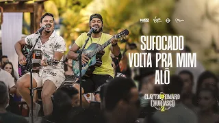 Clayton & Romário  - Sufocado / Volta pra mim / Alô (DVD no Churrasco 2)