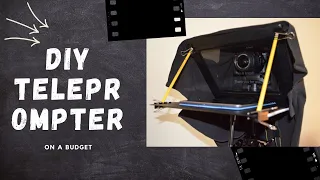 2021 Project: DIY Teleprompter on a Budget