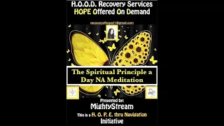 March 29th - Spiritual Principle a Day NA Meditation w/MightyStream.Credits:NA World Svs.,Inc.
