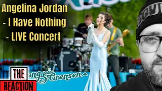SQUIRREL Reacts to Angelina Jordan - I Have Nothing - LIVE Concert (Whitney Houston Cover)