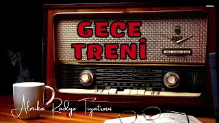 Radyo Tiyatrosu Dinle 📻 - GECE TRENİ - Herbert Reinecker - Macera #arkasıyarın #radyotiyatrosu