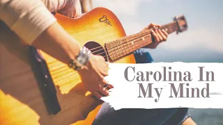 Carolina In My Mind - The Petersens Lyrics