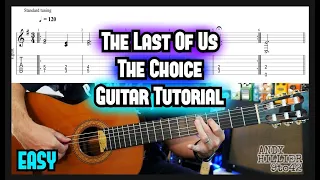 The Last Of Us The Choice Guitar Tutorial Lesson with TAB