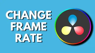 How To Change Frame Rate in Davinci Resolve | Alter Frame Rate | Davinci Resolve Tutorial