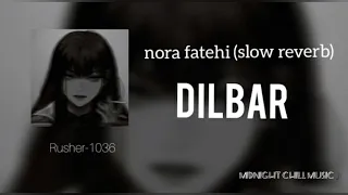 Dilbar (slow reverb)