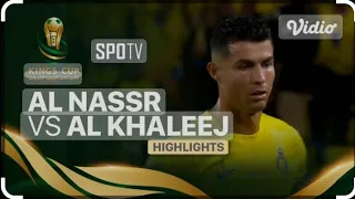 CRISTIANO RONALDO..2024 King's Cup Semifinals hightlight  [ Al-NASSR vs AL- KHALEEJ ] ( 3 -1 ) skor.