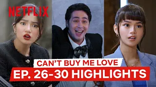 The Best Moments From Ep 26-30 | Can’t Buy Me Love | Netflix Philippines