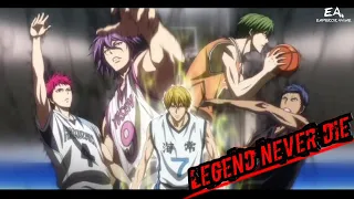 Legend Never Die - Kuroko no Basket [ AMV ]