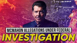 Vince McMahon Allegations Under Federal Investigation | Netflix Addresses Concerns Over WWE Deal