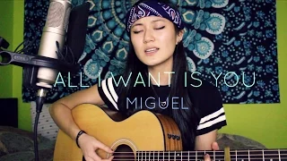 MIGUEL (ft. J Cole) - All I Want Is You [acoustic cover]