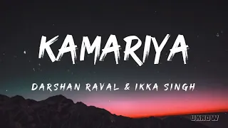 Kamariya (Lyrics) - Darshan Raval