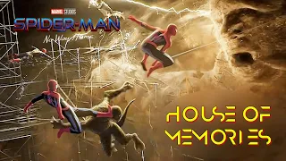 house of memories || spider-man AMV || spiderman no way home || final ||