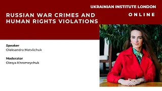 Oleksandra Matviichuk on Russian war crimes and human rights violations
