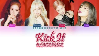 BLACKPINK – Kick It [COLOR CODED LYRICS(HAN|ROM|ENG)]