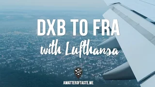 ✈️  Lufthansa economy Dubai - Frankfurt | A330-300 | Flight Report