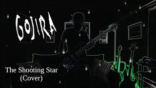 Gojira - The Shooting Star (Cover)