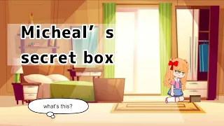 Micheal’s secret box // gacha club// aftons// original concept//