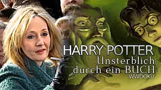 HARRY POTTER unsterblich durch ein BUCH! DOKU Deutsch