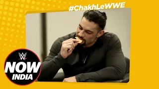 Roman Reigns tries Classic Indian Snacks! – Chakh Le WWE Ep.2: WWE Now India