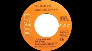 1974 HITS ARCHIVE: Clap For The Wolfman - The Guess Who (w/Wolfman Jack) (stereo 45 single version)