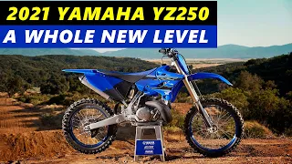 2021 Yamaha YZ250F - Whole New Level Dirt Bike