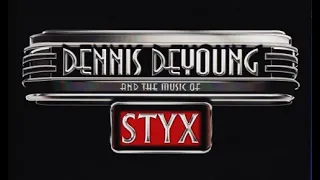 Dennis DeYoung And The Music Of Styx Live In Los Angeles