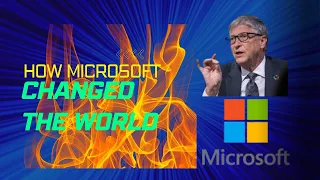 How Microsoft Changed the World: A Look into the History of Microsoft