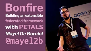Bonfire: building an extensible federated framework with PETALS - Mayel De Borniol