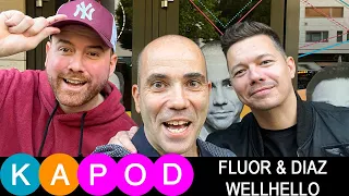 KAPod | Fluor & Diaz (Wellhello