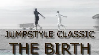 Compilation Jumpstyle classic 2007 - 2009 | THE BIRTH !