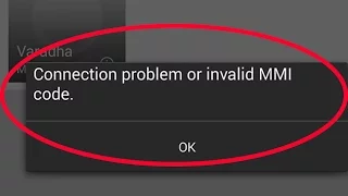 How to fix "connection problem or invalid mmi code" error on samsung galaxy android mobile-USSD