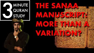 The Sanaa Manuscript: 3 Minute Quran Study - Episode 3