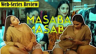 Masaba Masaba Review | Netflix | Masaba, Neena Gupta, kusha Kapila | Chanchal Gill